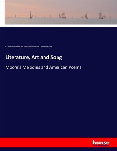 Literature, Art and Song - Mackenzie, R. Shelton;Stevenson, Sir John;Moore, Thomas