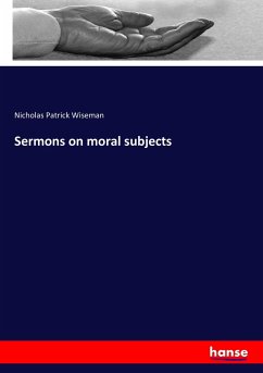 Sermons on moral subjects