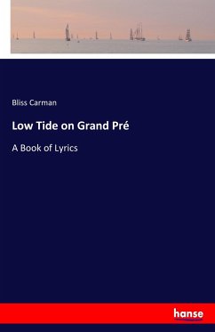 Low Tide on Grand Pré - Carman, Bliss