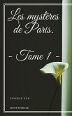 Les mystères de Paris. Tome 1 (eBook, ePUB)