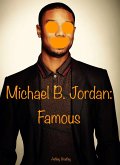 Michael B. Jordan: Famous (eBook, ePUB)