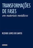 Transformações de fases em materiais metálicos (eBook, PDF)