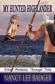 My Hunted Highlander (Kilted Athletes Through Time, #3) (eBook, ePUB)