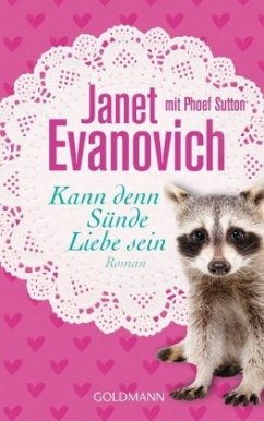 Kann denn Sünde Liebe sein / Lizzy Tucker Bd.3 - Evanovich, Janet