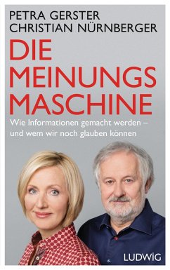 Die Meinungsmaschine - Gerster, Petra;Nürnberger, Christian