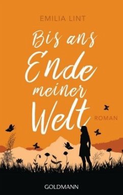 Bis ans Ende meiner Welt - Lint, Emilia