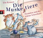 Picandou und der kleine Schreihals / Die Muskeltiere zum Selberlesen Bd.1 (2 Audio-CDs)