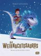 Der Weihnachtosaurus / Weihnachtosaurus... - Bild 1