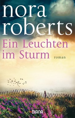 Ein Leuchten im Sturm - Roberts, Nora