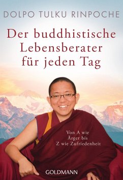 Der buddhistische Lebensberater für jeden Tag - Dolpo Tulku Rinpoche, Sherap Sangpo