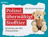 Polizei überwältigt Stofftier - Bild 1