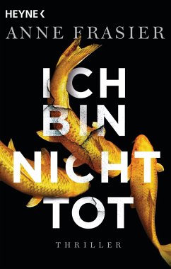 Ich bin nicht tot / Detective Jude Fontaine Bd.1 - Frasier, Anne