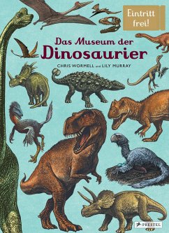 Das Museum der Dinosaurier - Murray, Lily;Wormell, Chris