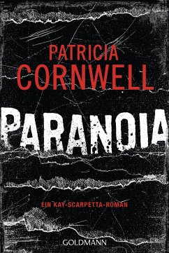 Paranoia / Kay Scarpetta Bd.23 - Cornwell, Patricia
