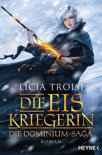 Die Eiskriegerin / Die Dominium-Saga Bd.1