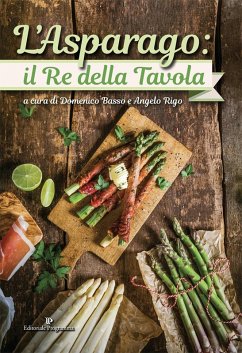 L' asparago. Il re della tavola