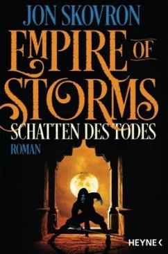 Schatten des Todes / Empire of Storms Bd.2 - Skovron, Jon