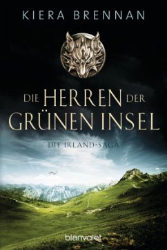 Die Herren der Grünen Insel / Die Irland-Saga Bd.1 - Brennan, Kiera