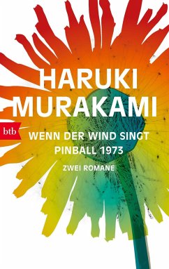 Wenn der Wind singt / Pinball 1973 - Murakami, Haruki