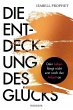 Die Entdeckung des Glücks - Bild 1