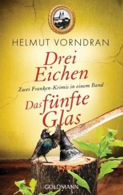 Drei Eichen / Das fünfte Glas - Vorndran, Helmut