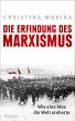 Die Erfindung des Marxismus - Bild 1
