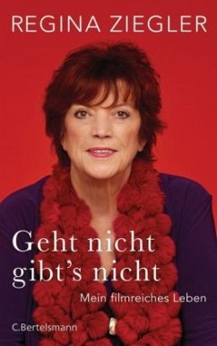 Geht nicht gibt's nicht! - Ziegler, Regina