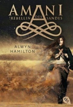 Rebellin des Sandes / Amani Bd.1 - Hamilton, Alwyn