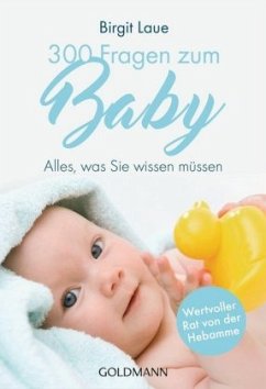 300 Fragen zum Baby - Laue, Birgit