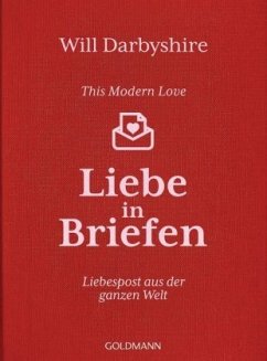 This Modern Love. Liebe in Briefen - Darbyshire, Will