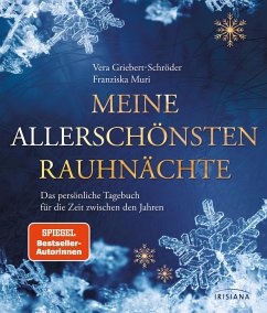 Meine allerschönsten Rauhnächte - Griebert-Schröder, Vera;Muri, Franziska