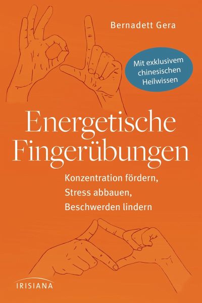 Energetische Fingerübungen von Bernadett Gera portofrei bei bücher.de  bestellen