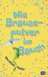 Wie Brausepulver im Bauch - Bild 1
