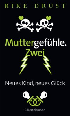 Muttergefühle. Zwei - Drust, Rike