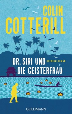 Dr. Siri und die Geisterfrau / Dr. Siri Bd.9 - Cotterill, Colin