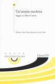 Un' utopia modesta. saggio su Albert Camus