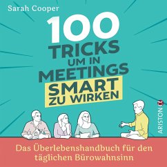 100 Tricks, um in Meetings schlau zu wirken - Cooper, Sarah