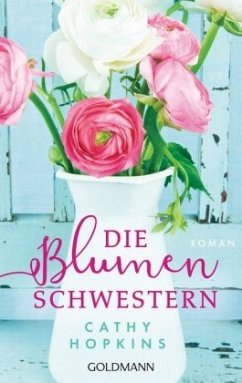 Die Blumenschwestern - Hopkins, Cathy