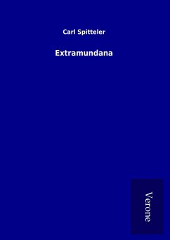 Extramundana - Spitteler, Carl