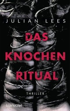 Das Knochenritual - Lees, Julian