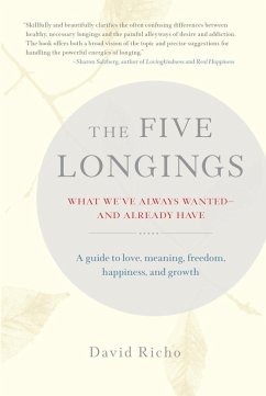 The Five Longings (eBook, ePUB) - Richo, David
