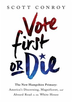 Vote First or Die (eBook, ePUB) - Conroy, Scott