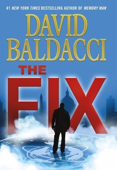 The Fix (eBook, ePUB) - Baldacci, David