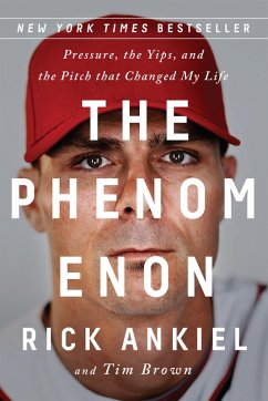 The Phenomenon (eBook, ePUB) - Ankiel, Rick