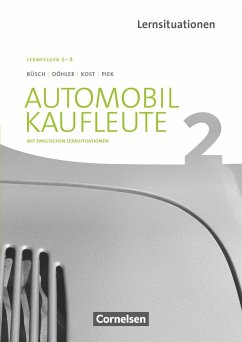 Automobilkaufleute Band 2: Lernfelder 5-8 - Arbeitsbuch mit englischen Lernsituationen - Döhler, Benjamin;Piek, Michael;Büsch, Norbert