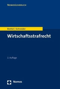 Wirtschaftsstrafrecht - Brettel, Hauke;Schneider, Hendrik