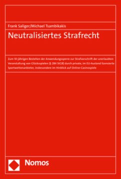Neutralisiertes Strafrecht - Saliger, Frank;Tsambikakis, Michael
