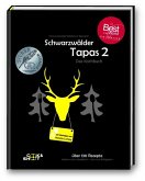 Schwarzwälder Tapas 2 - &quote;Beste Kochbuchserie des Jahres&quote; weltweit