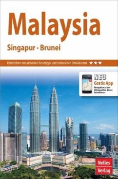 Nelles Guide Reiseführer Malaysia - Singapur - Brunei