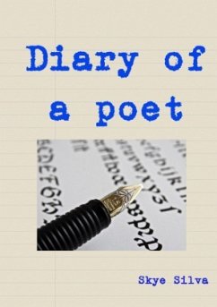 Diary of a poet - Silva, Skye